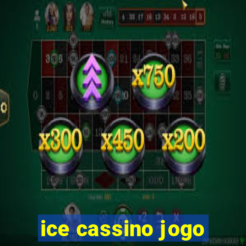 ice cassino jogo